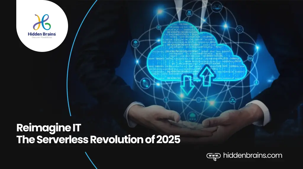 How Serverless Architecture Will Transform Your IT Strategy by 2025