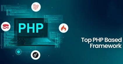 Top 5 PHP Based Framework for Innovative Websites