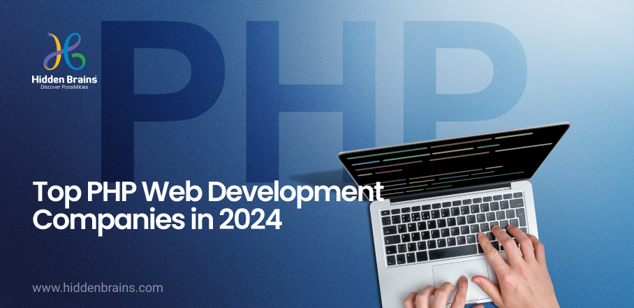 21+ Top PHP Web Development Companies in India for 2024